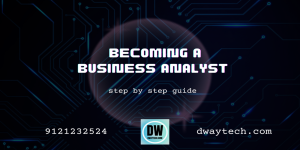 Becoming a business analyst