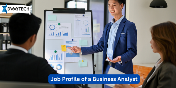 Job Profile of a Business Analyst