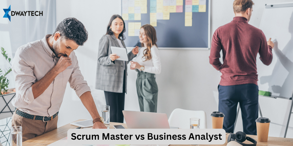 Scrum Master vs Business Analyst