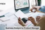 Business Analyst to Product Manager