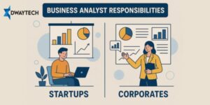 How Do Responsibilities Differ Between Startups and Corporates for BAs? please generate image, ba means business analyst. you understand, I have featured image word business analyst responsibilities top of image highlight, below startups vs Carporates. just enough